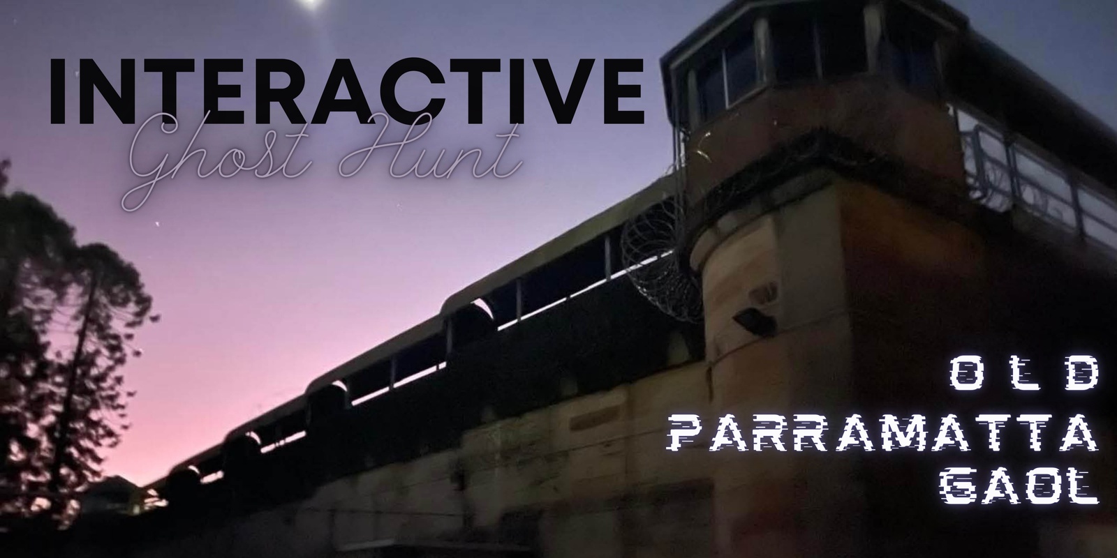 Banner image for 1.5 hour Oz Para Expo Ghost Hunt - Parramatta Gaol - 7/10/23