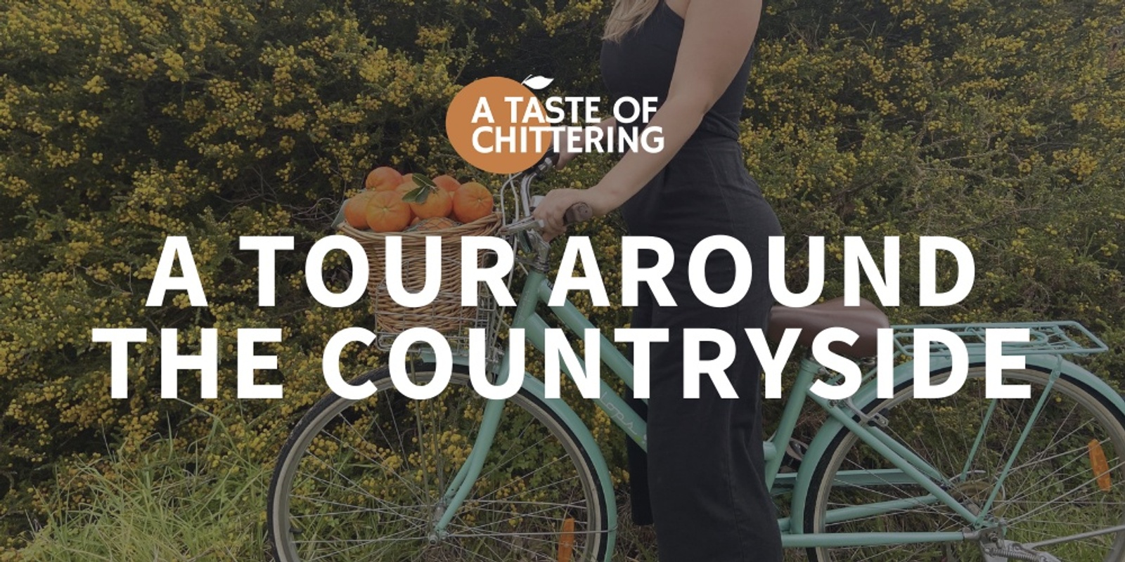 Banner image for A Tour Around The Countryside | A Taste of Chittering
