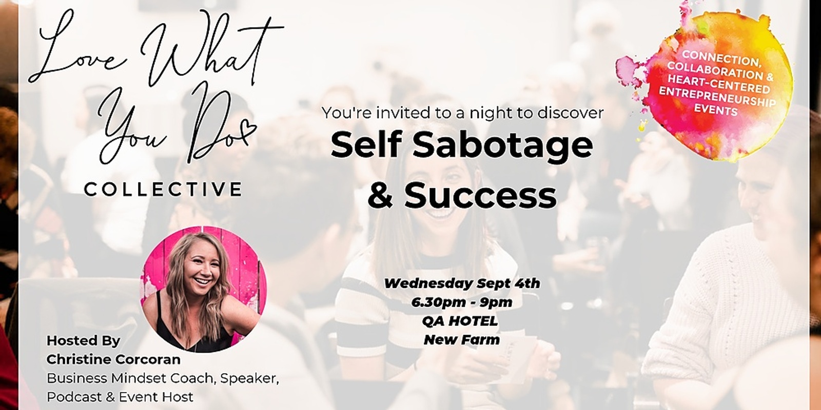 Banner image for Self Sabotage and Success - Love What You Do Collective September Event