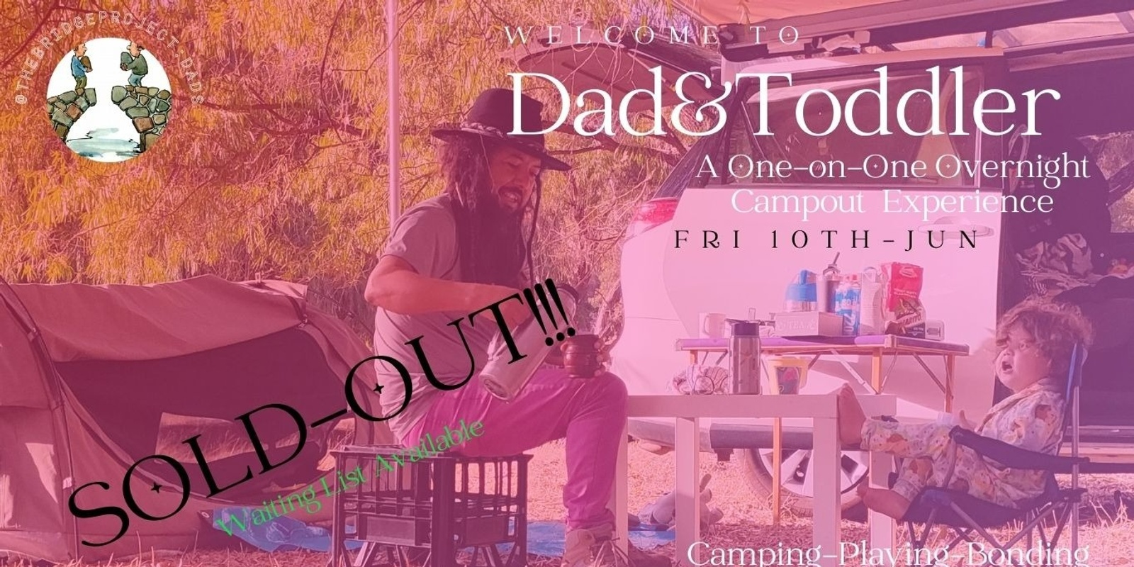 Banner image for Dad&Toddler - A One-on-One Overnight Campout Experience
