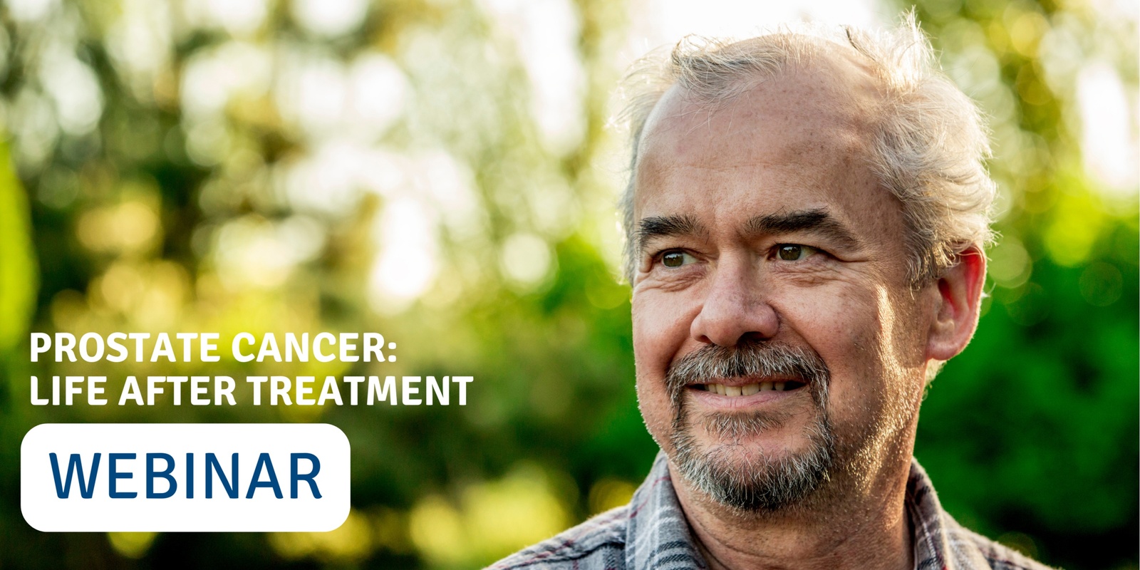 Banner image for Prostate Cancer: Life After Treatment Webinar 2025