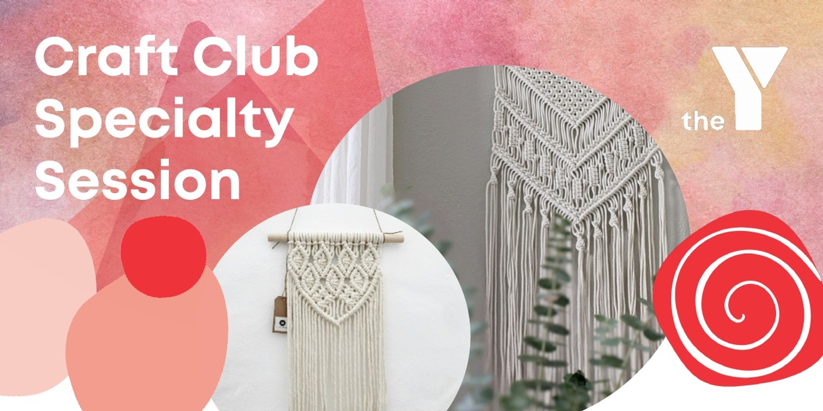 Banner image for YMCA Craft Club Specialty Session  - Macrame