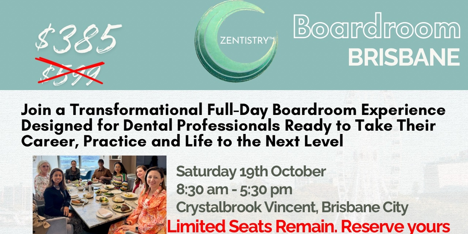 Banner image for BRISBANE - Zentistry Boardroom Experience