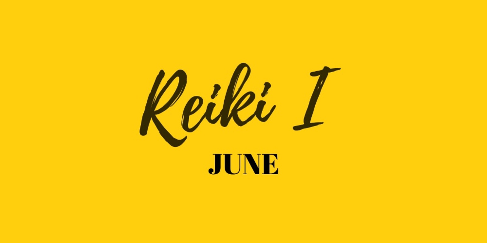 Reiki Level 1 - June