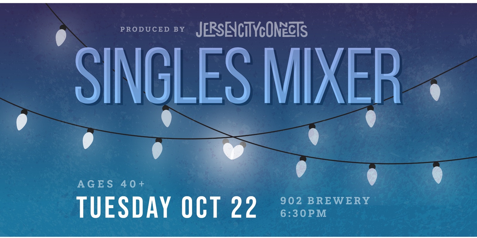 Banner image for Jersey City Connects | Singles Mixer (40+) | Dating in Jersey City