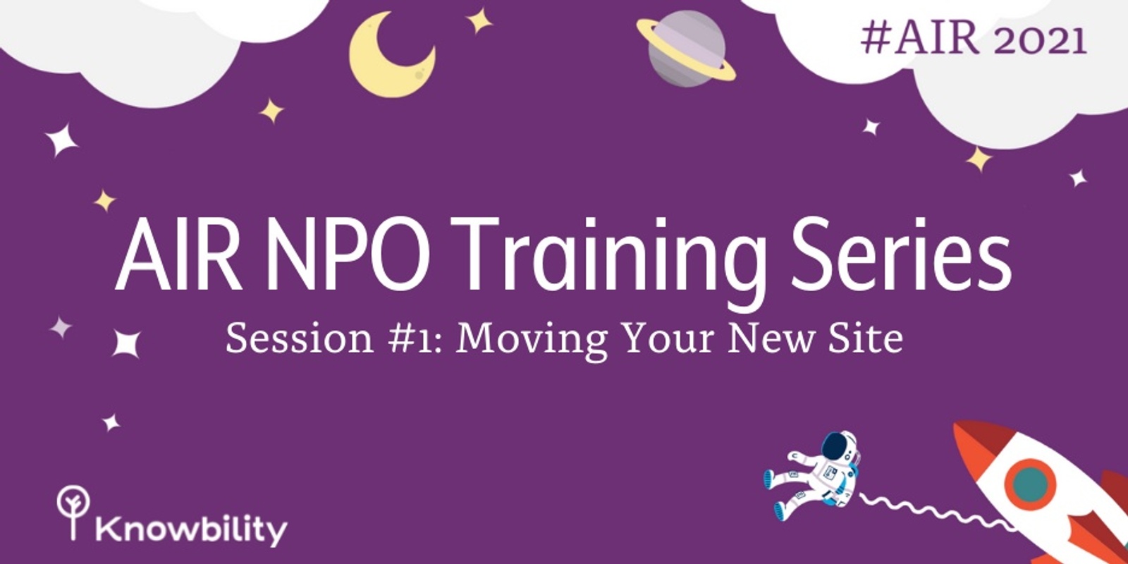 Banner image for AIR NPO Training Series Session 1: Moving Your Site