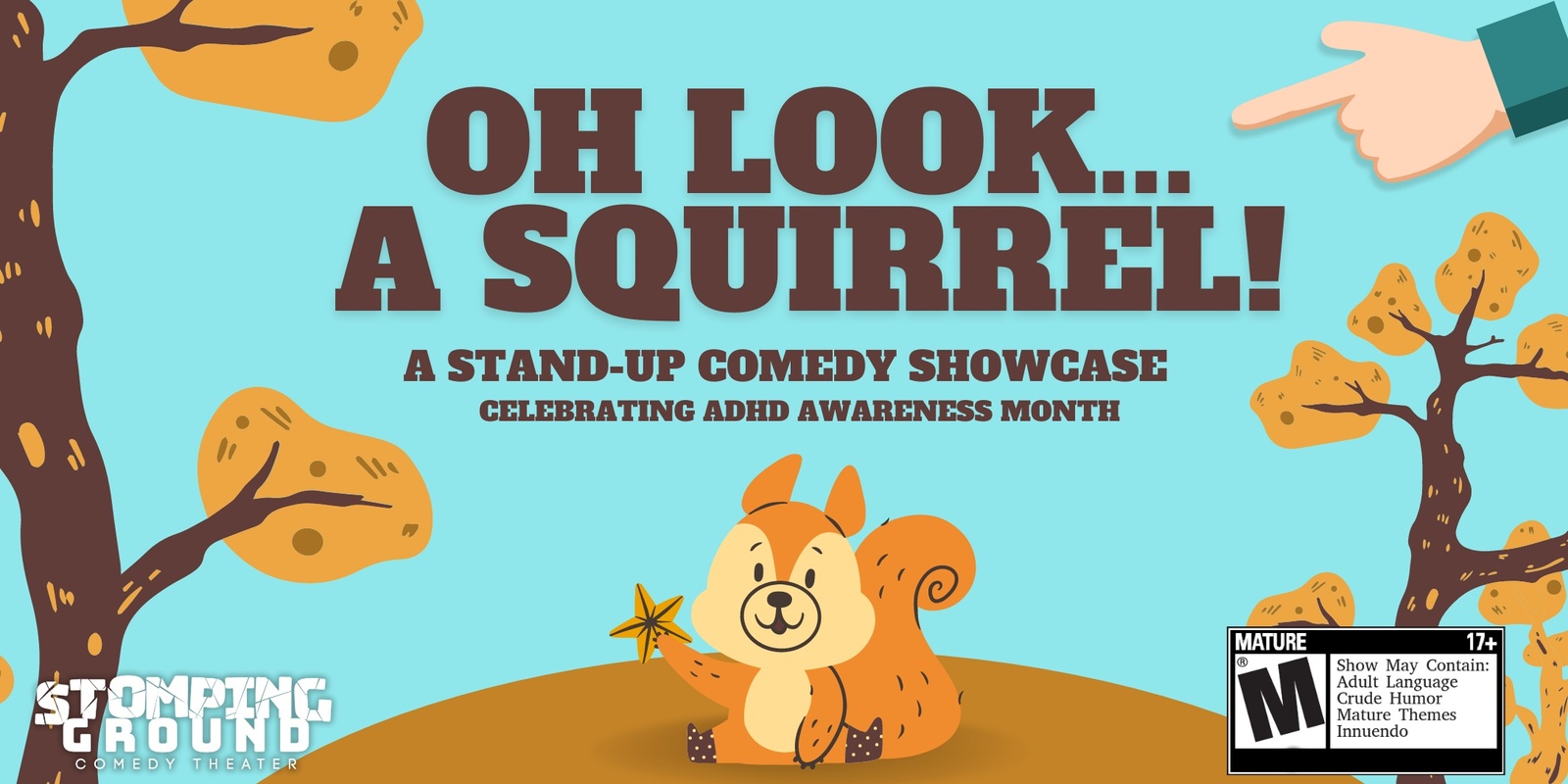 Banner image for Oh Look...A Squirrel! A Stand-Up Comedy Showcase Celebrating ADHD Awareness Month