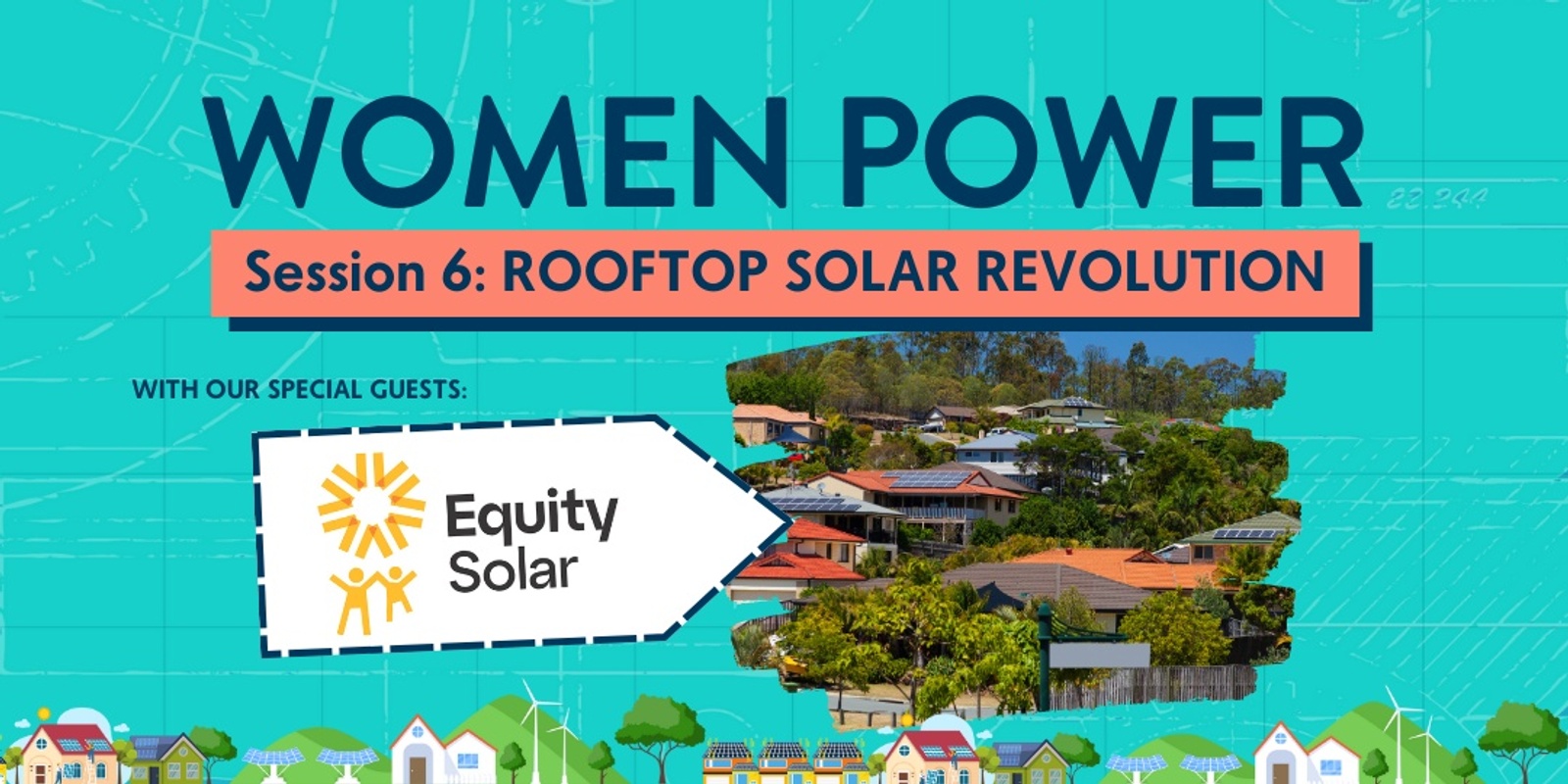 Banner image for Women Power Session 6: Rooftop Solar Revolution