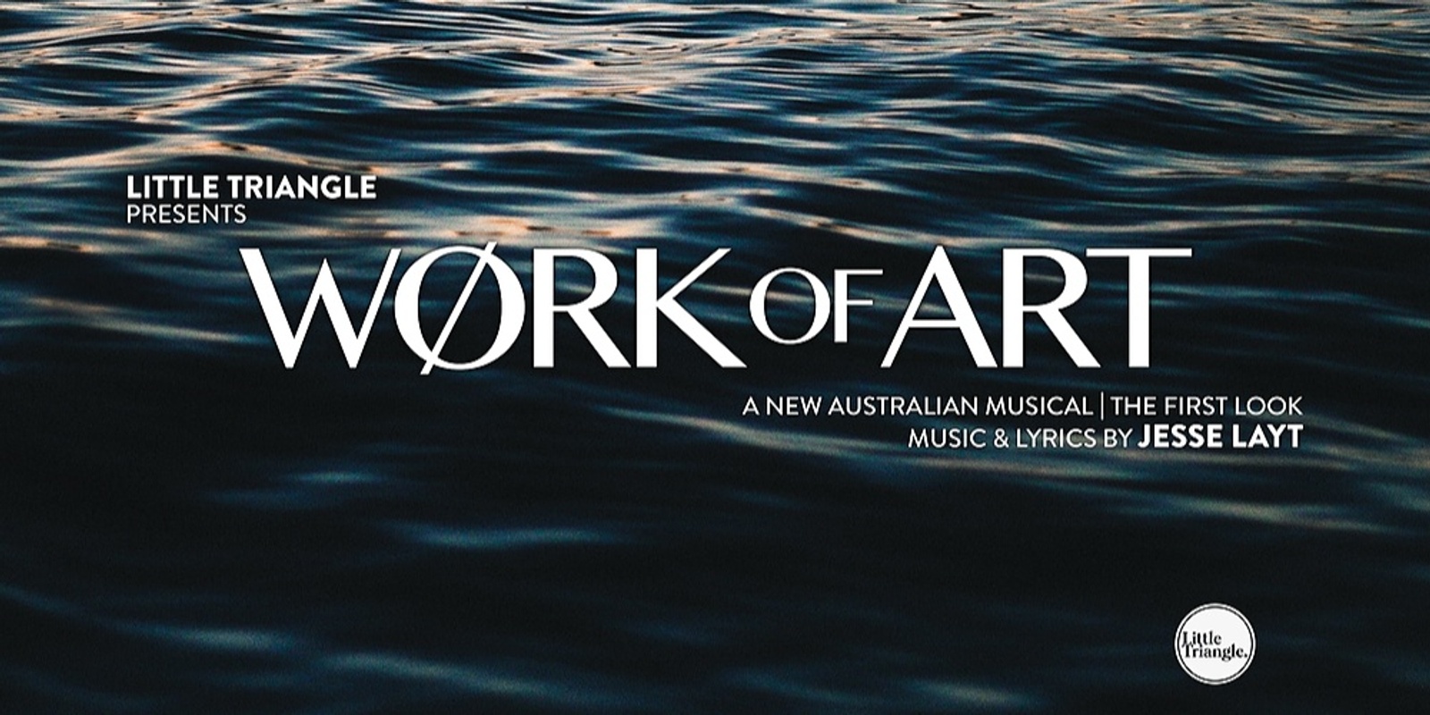 Banner image for Work of Art | The First Look | Presented by Little Triangle