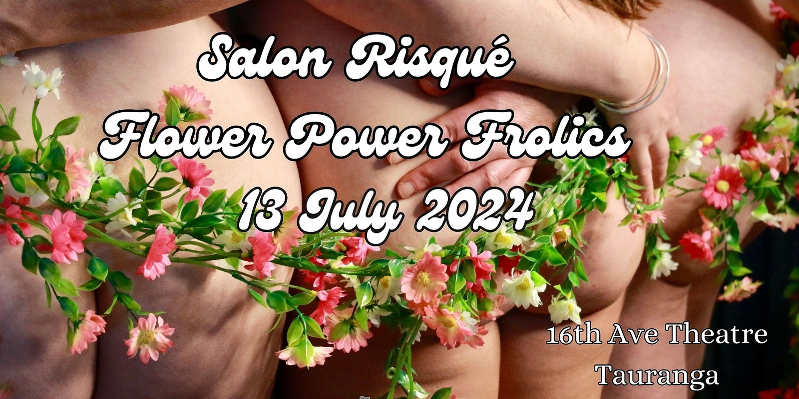 Banner image for Salon Risqué - Flower Power Frolics
