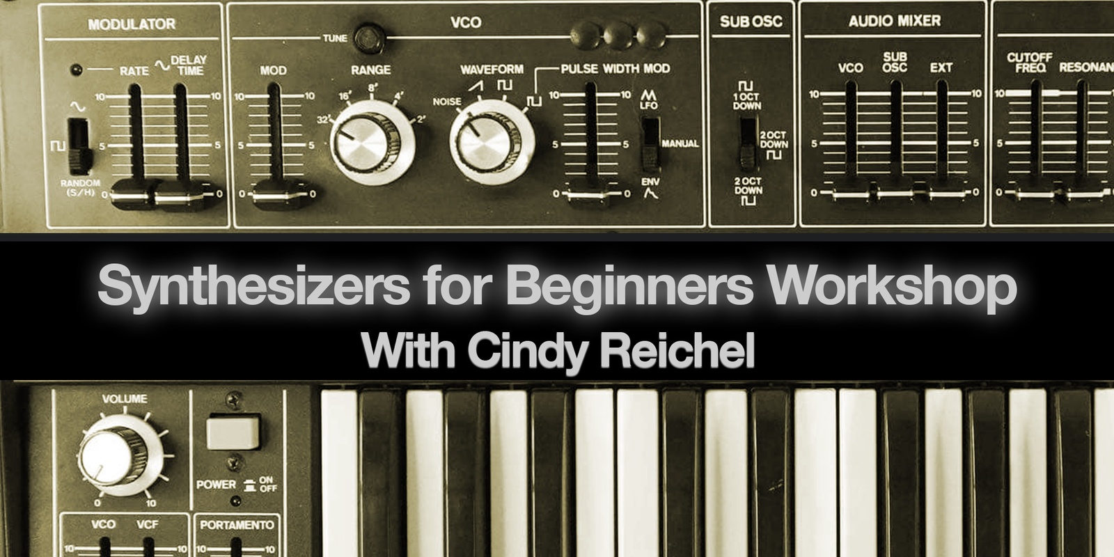 Banner image for Synthesizers for Absolute Beginners Workshop