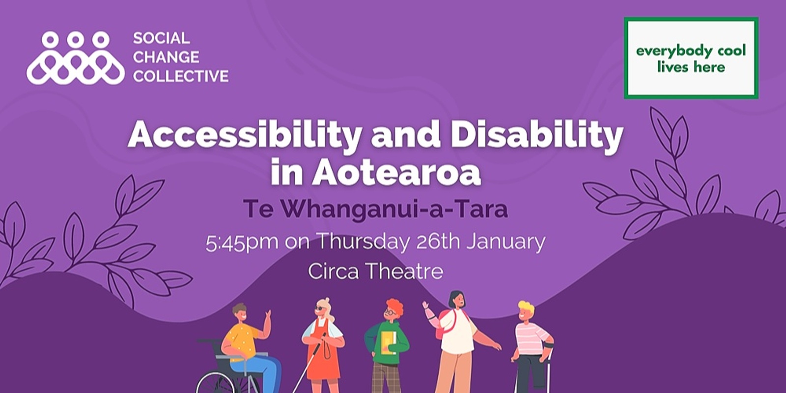 Banner image for SCC x Everybody Cool Lives Here: Accessibility and Disability in Aotearoa