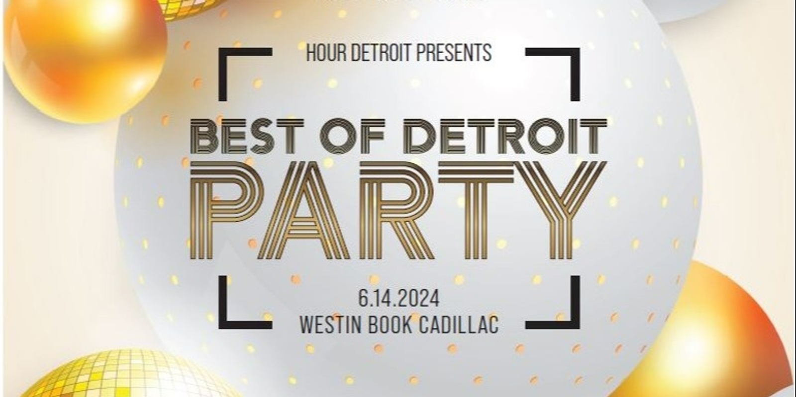 Best of Detroit Party Humanitix