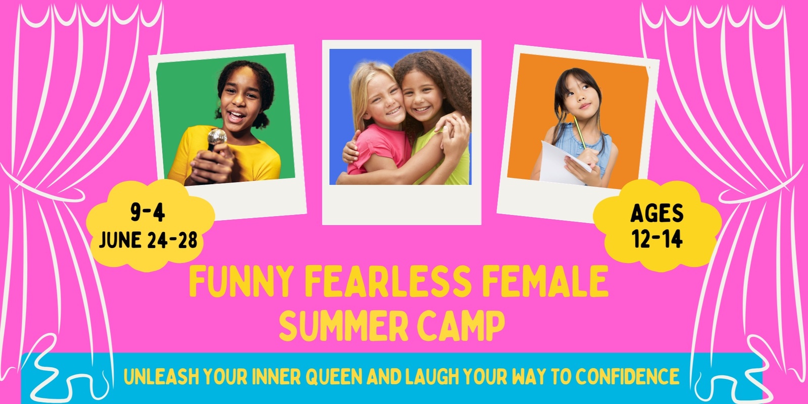 Banner image for Funny Fearless Female Camp (Ages 12-14)