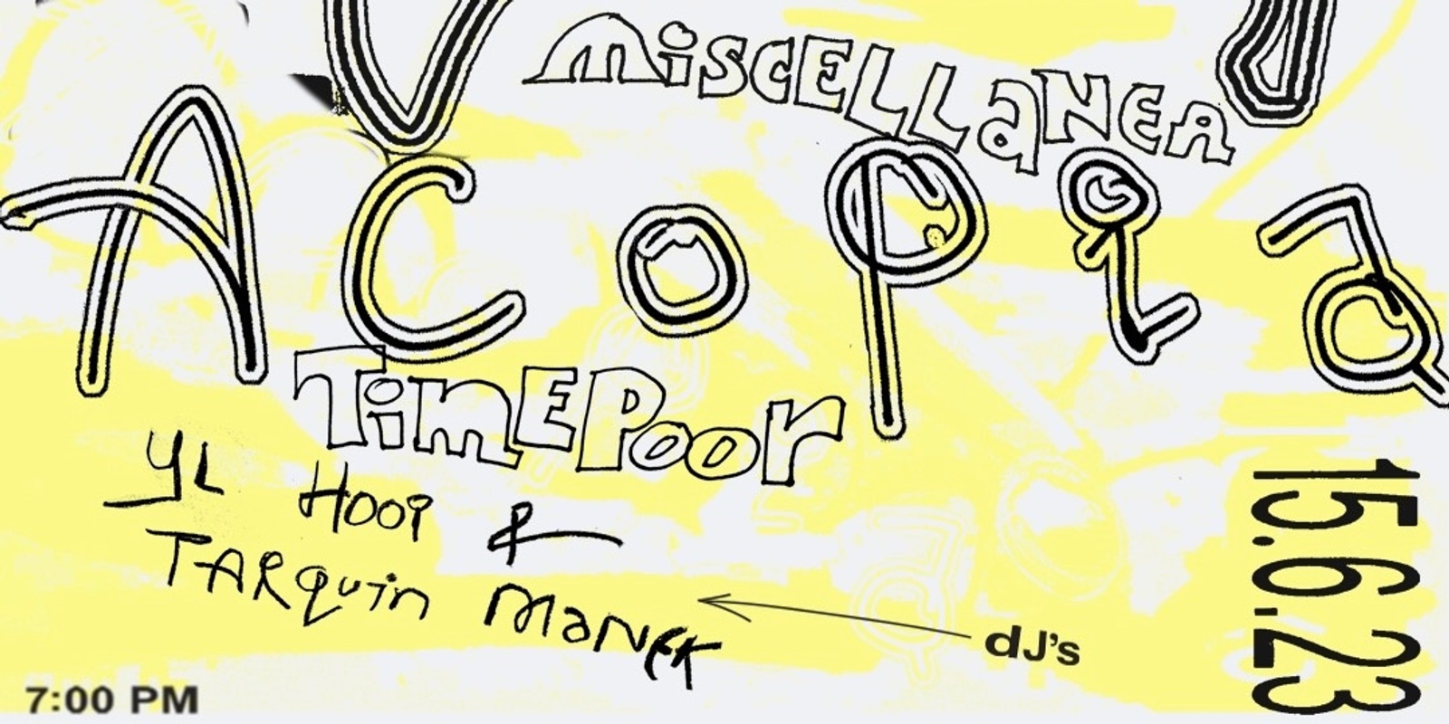 Acopia Single Launch w/ Timepoor (Live) YL Hooi & Tarquin Manek (DJ)