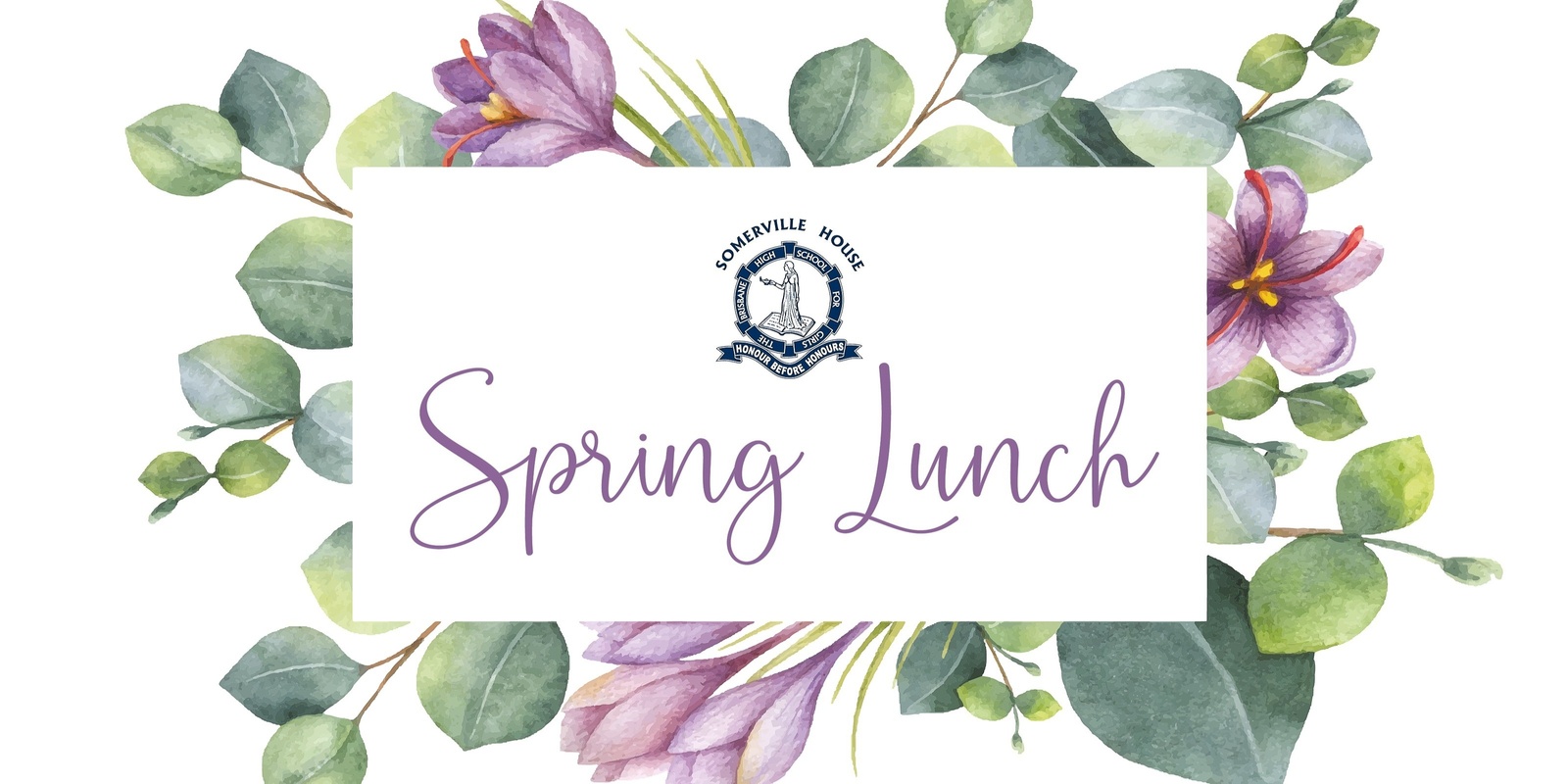 Banner image for Somerville House Spring Lunch 2023 Parents Years 7 - 12  
