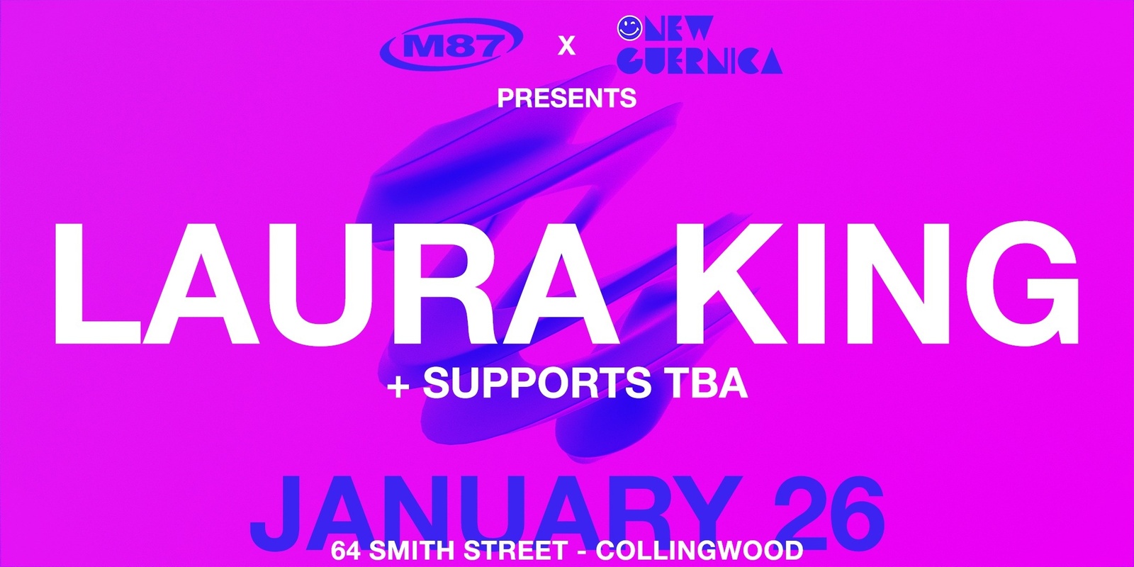Banner image for M87 x New Guernica Pres. Laura King + More [SOLD OUT]