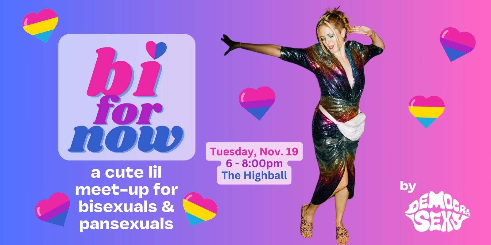 Banner image for Bi for Now - November Meet-up for Bisexuals and Pansexuals (now with drag queens!)