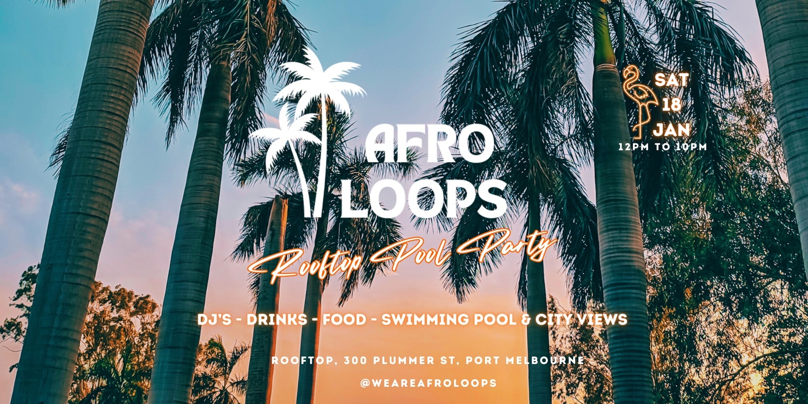 Banner image for 🌴 AFROLOOPS - Rooftop Pool Party  🌴 - Sesh #2