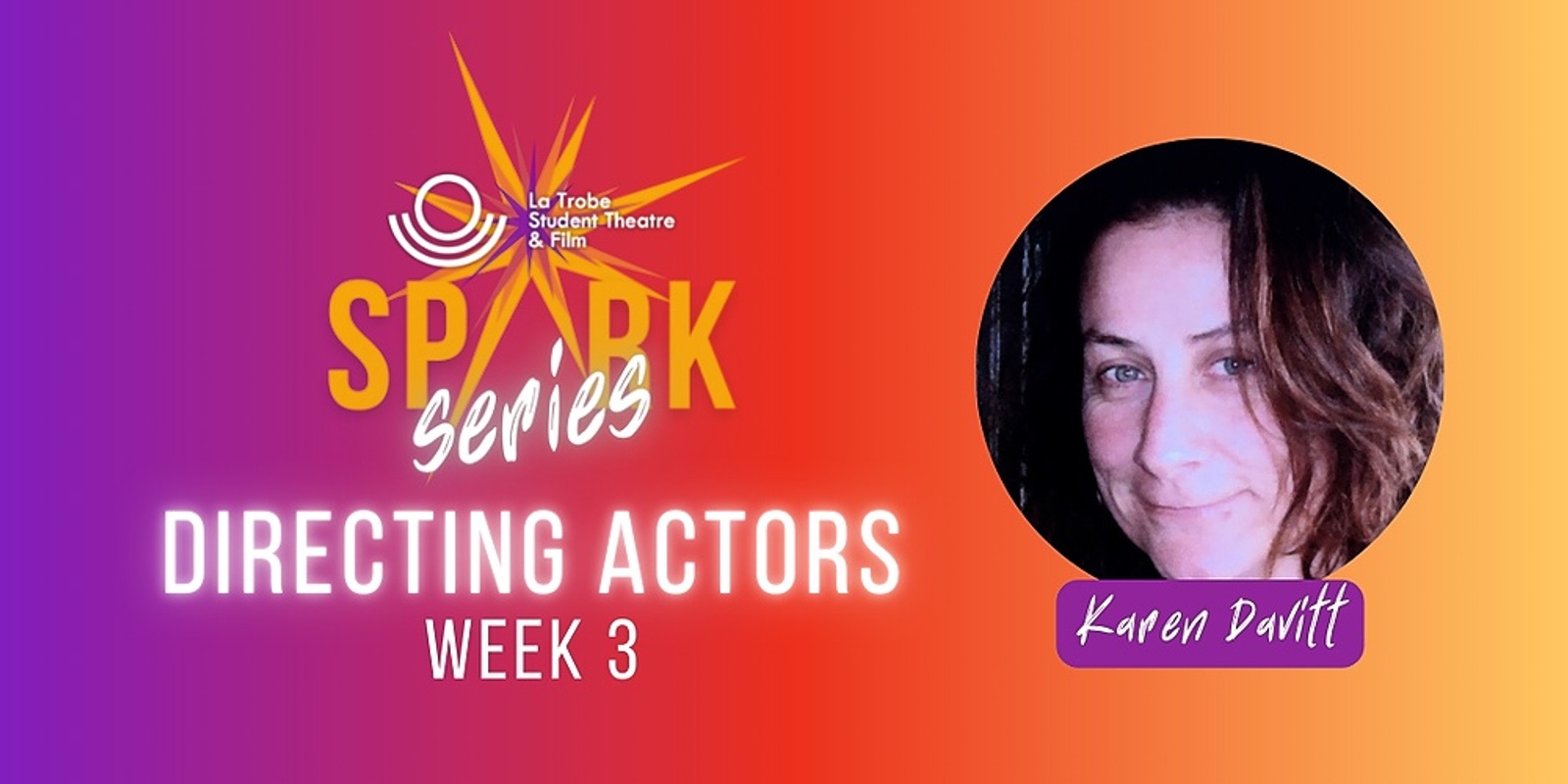 Banner image for STF Spark Series: Directing Actors with Karen Davitt