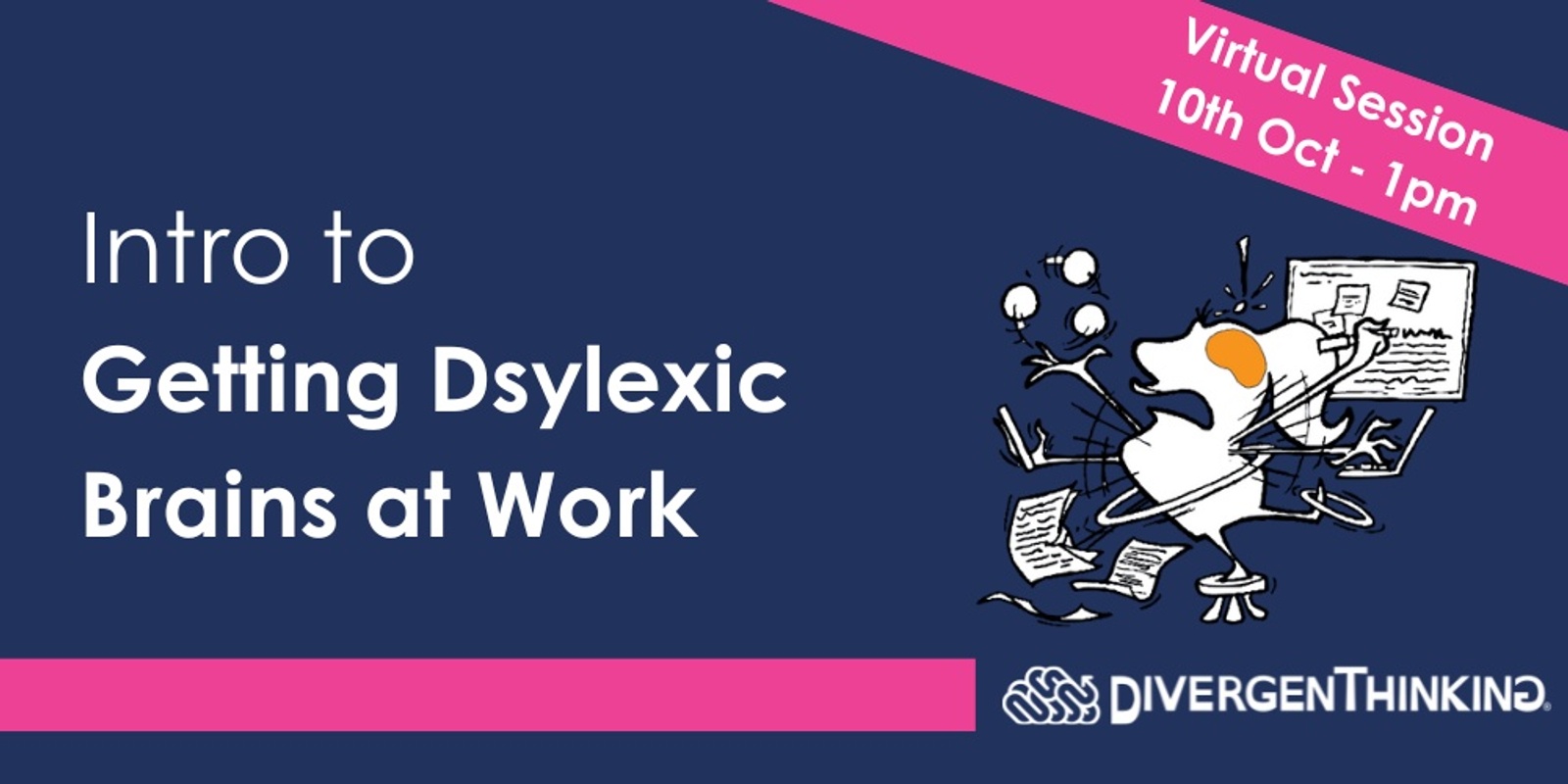 Banner image for Intro to Getting Dsylexic Brains at Work