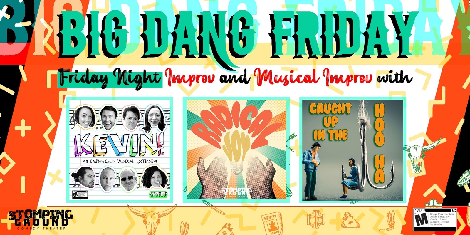 Banner image for Big Dang Friday featuring KEVIN!, Caught up in the Hoo Ha, and Radical Joy