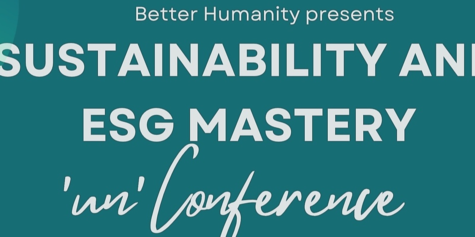 Banner image for Sustainability ESG Mastery - 'Unconference Series'