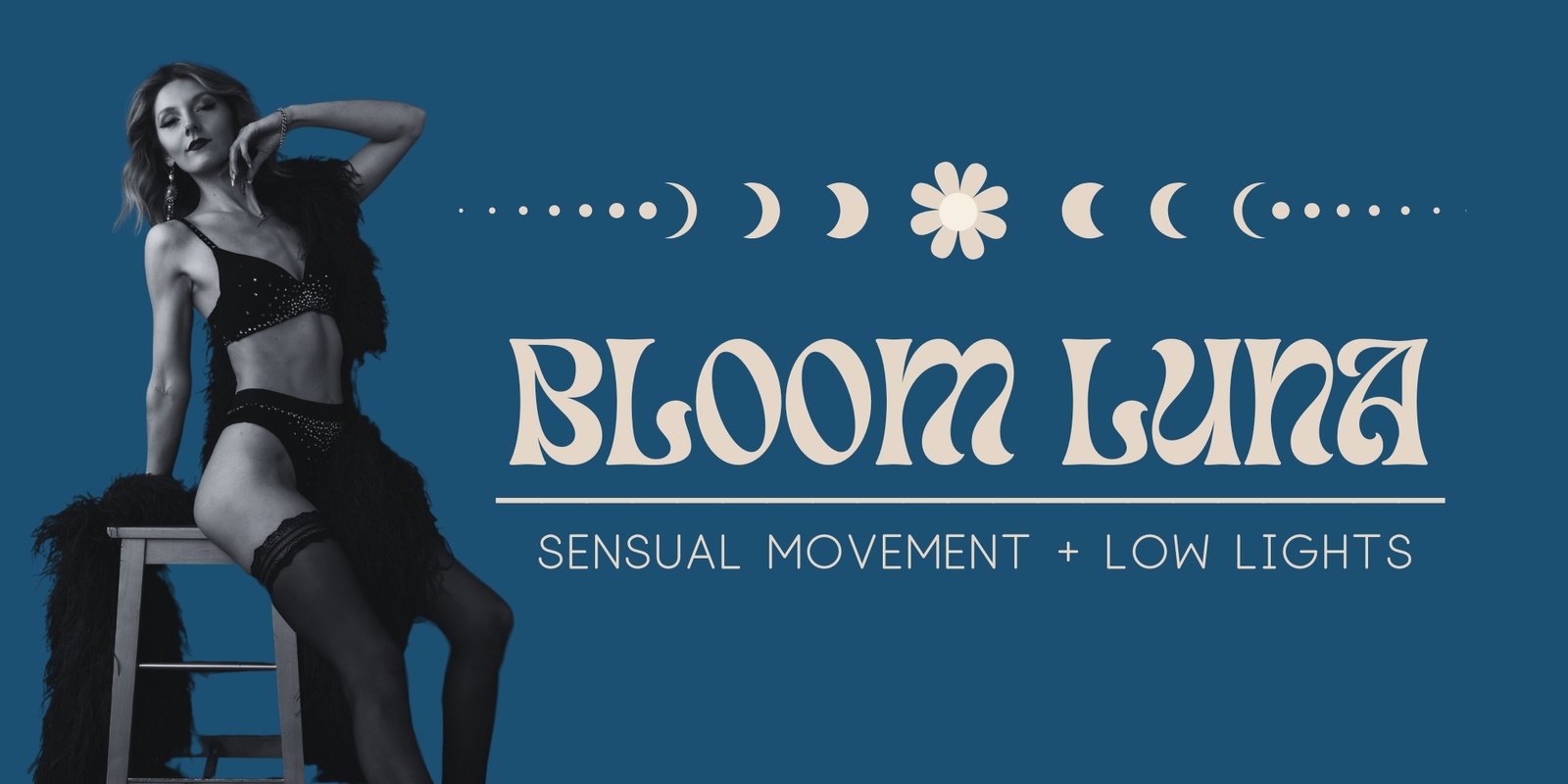 Banner image for Bloom Luna - Swift & Sabrina - Sensual Movement Dance Classes 