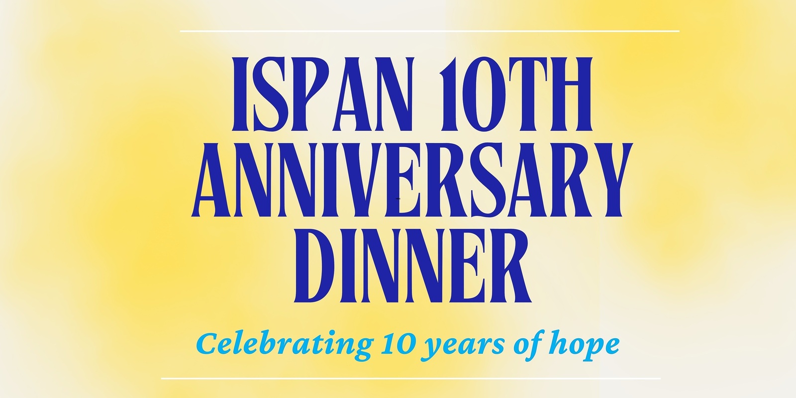 Banner image for ISPAN 10TH ANNIVERSARY DINNER