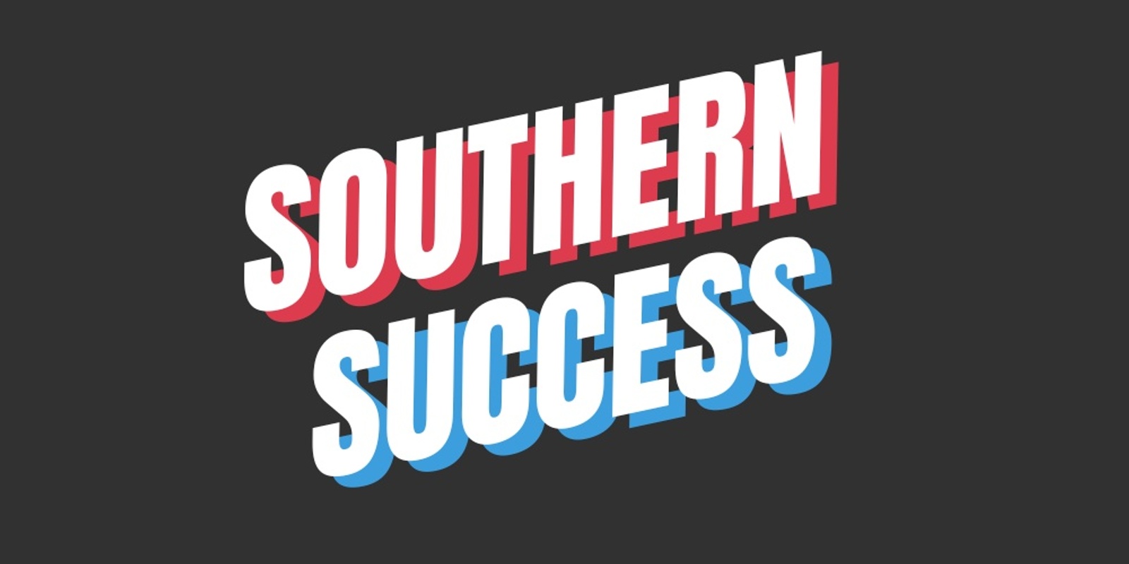 Banner image for Southern Success
