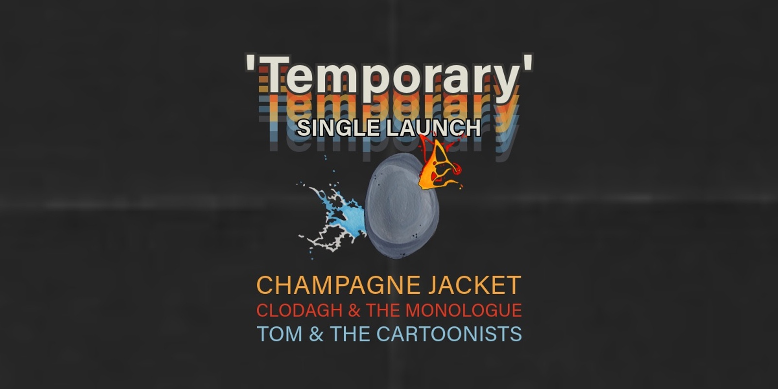 Banner image for "Temporary" single launch