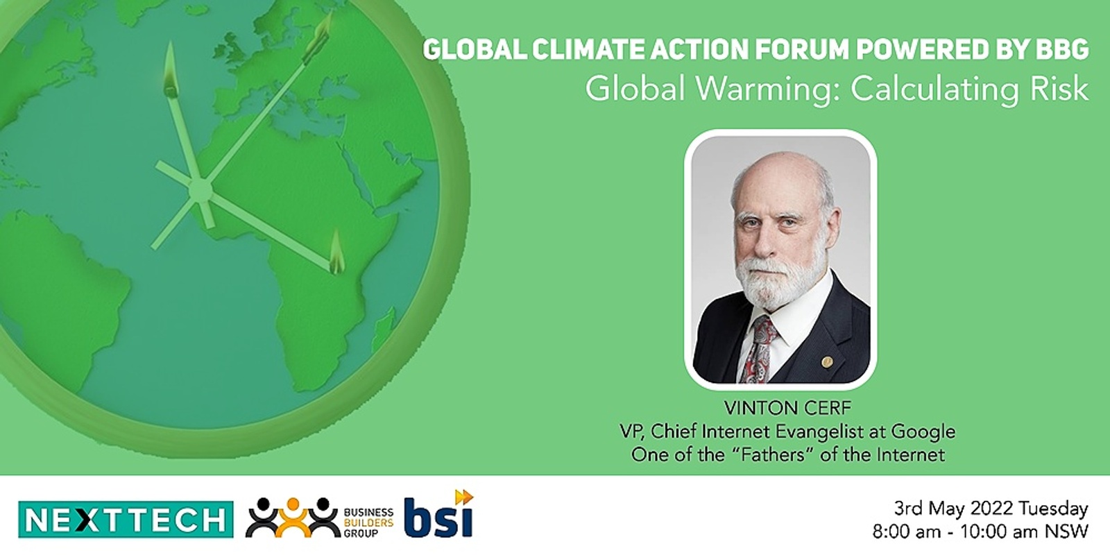 Banner image for Come collaborate with Vint Cerf as we discuss scenarios and solutions | Global Warming: Calculating Risk | Global Climate Action Forum