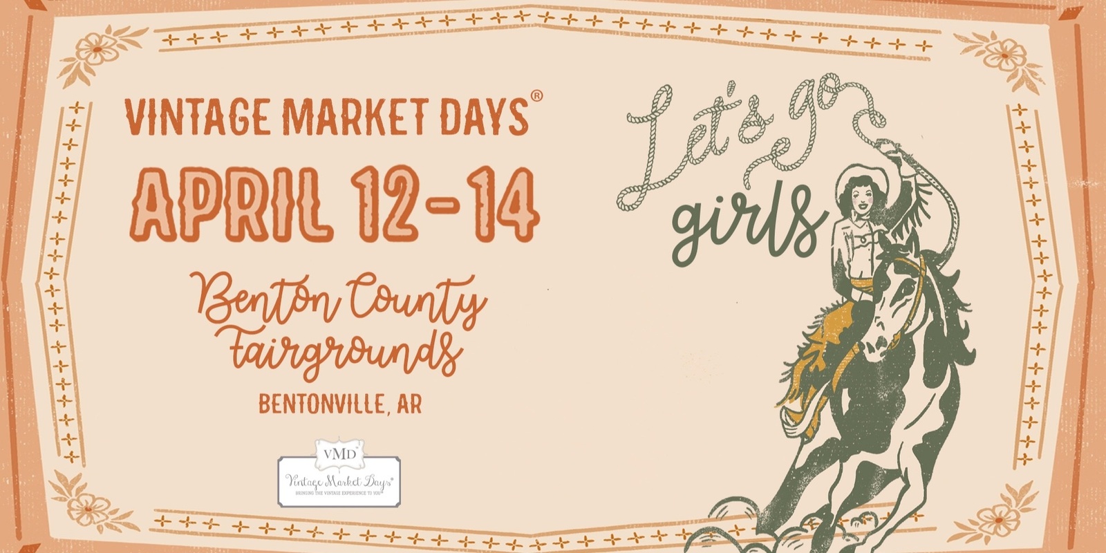 Banner image for Vintage Market Days® of NW Arkansas - "Let's Go Girls"
