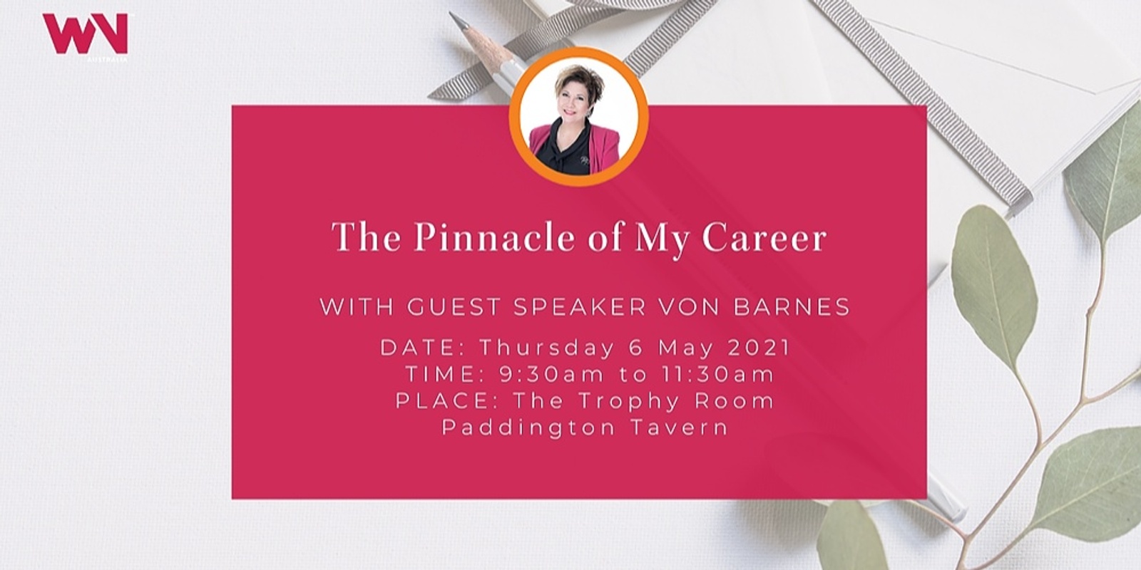 Banner image for WNA Brisbane | 6 May 2021| The Pinnacle of My Career