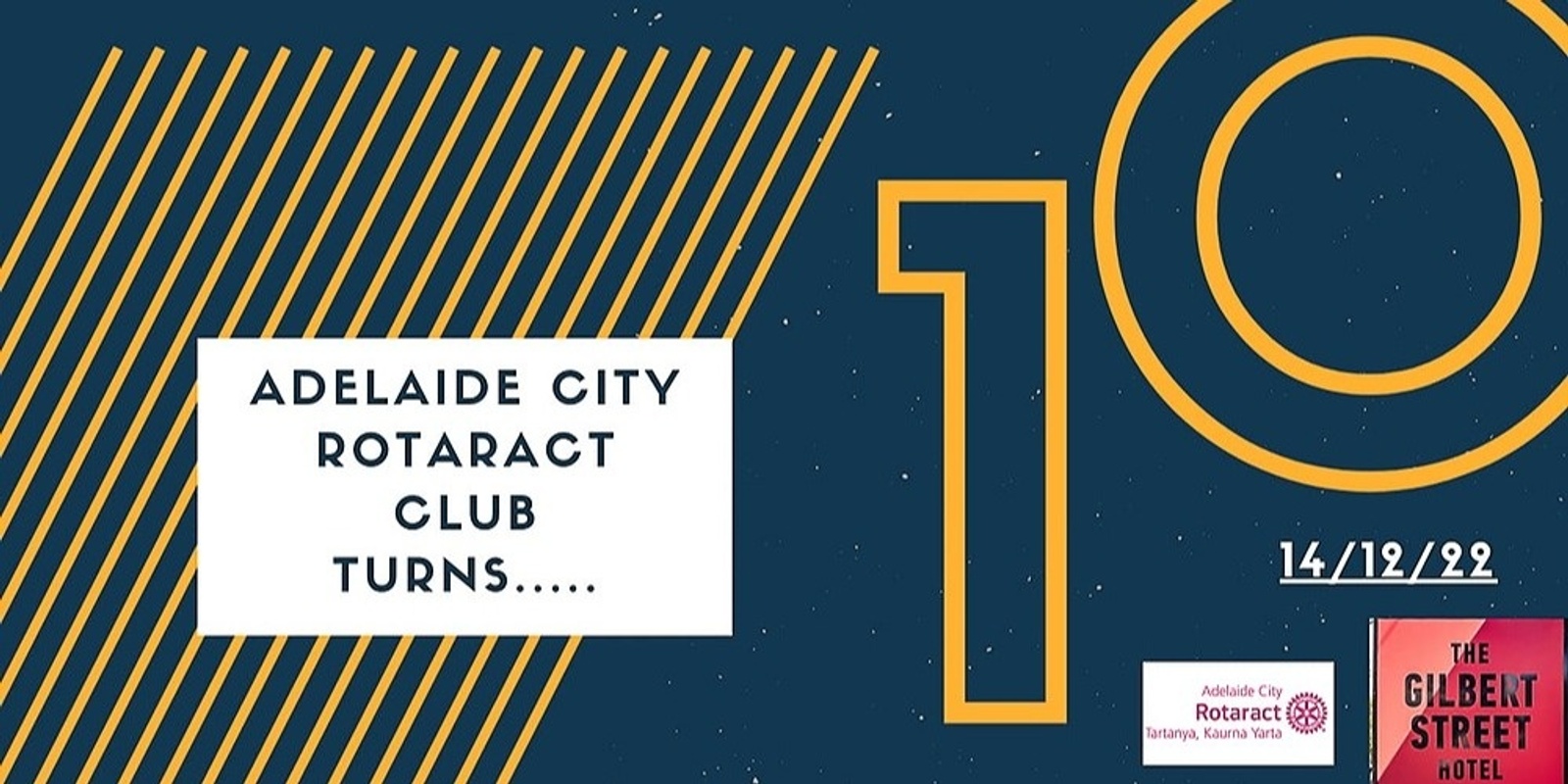Banner image for Adelaide City Rotaract Club's 10th Birthday 🎂