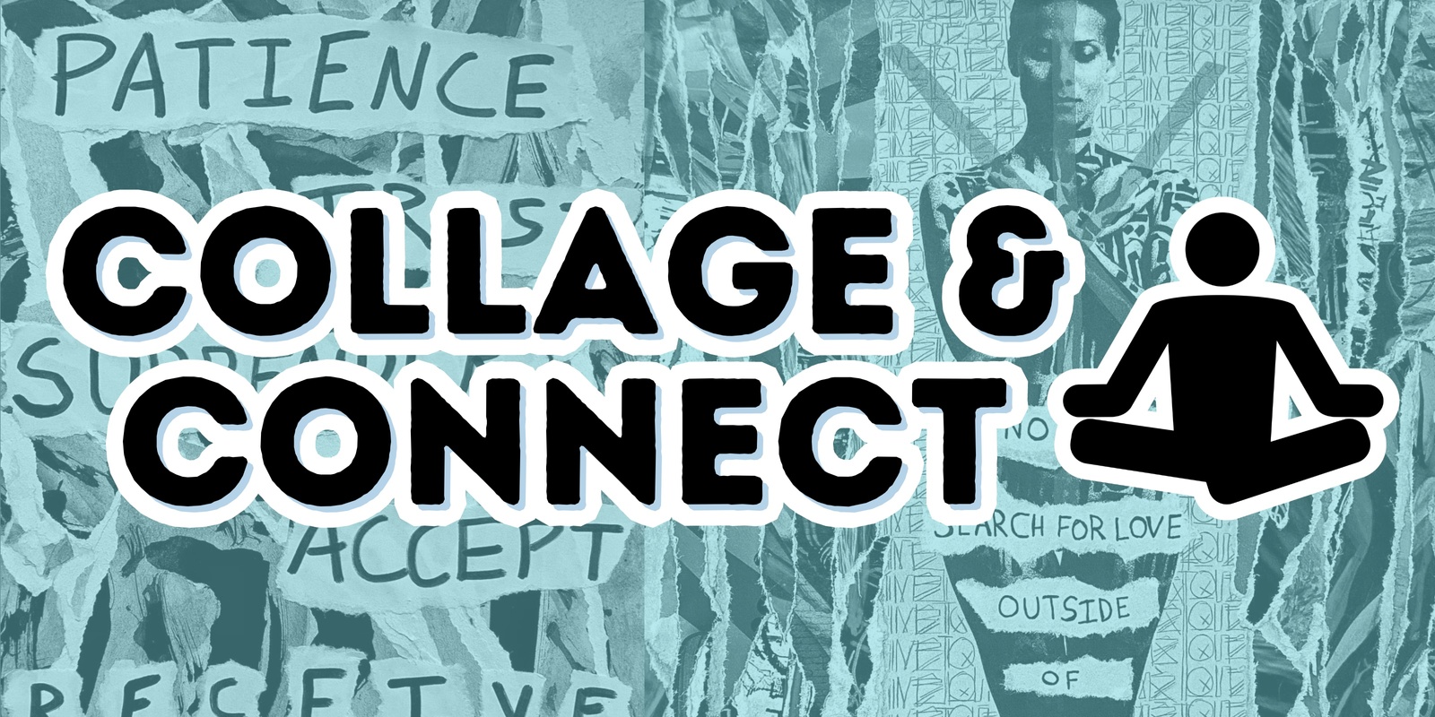 Banner image for Collage & Connect BYOB Workshop