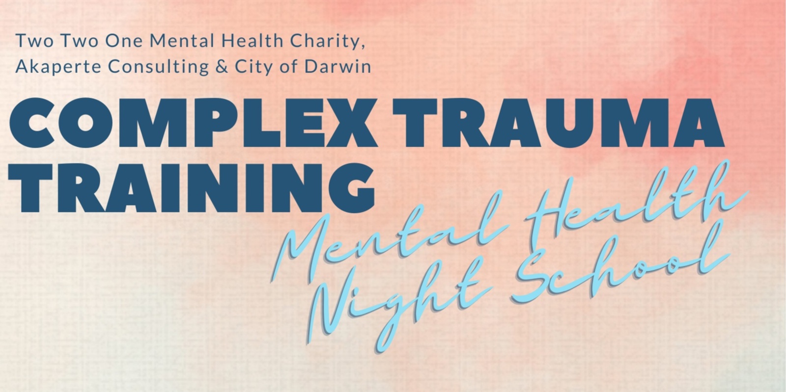 Complex Trauma Training - Mental Health Night School - November 15 & 22