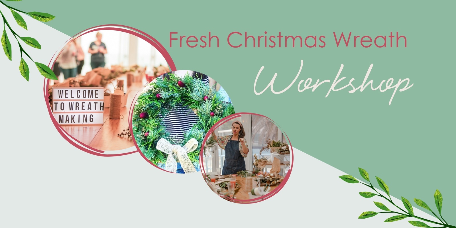 Banner image for Christmas Wreath Workshop (fresh)