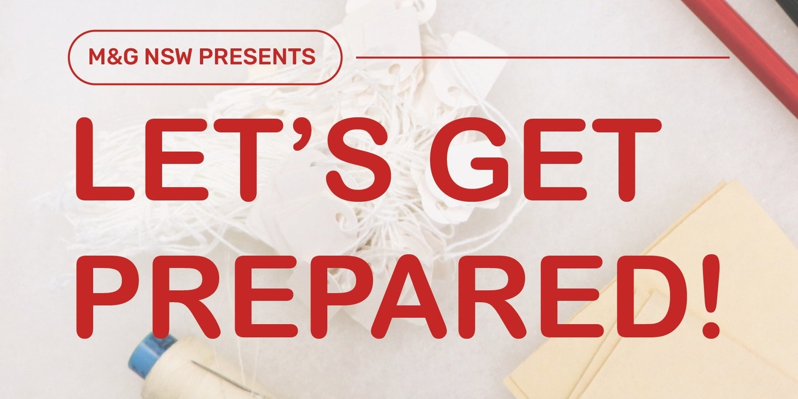 Banner image for Lets Get Prepared: Newcastle and Hunter Region