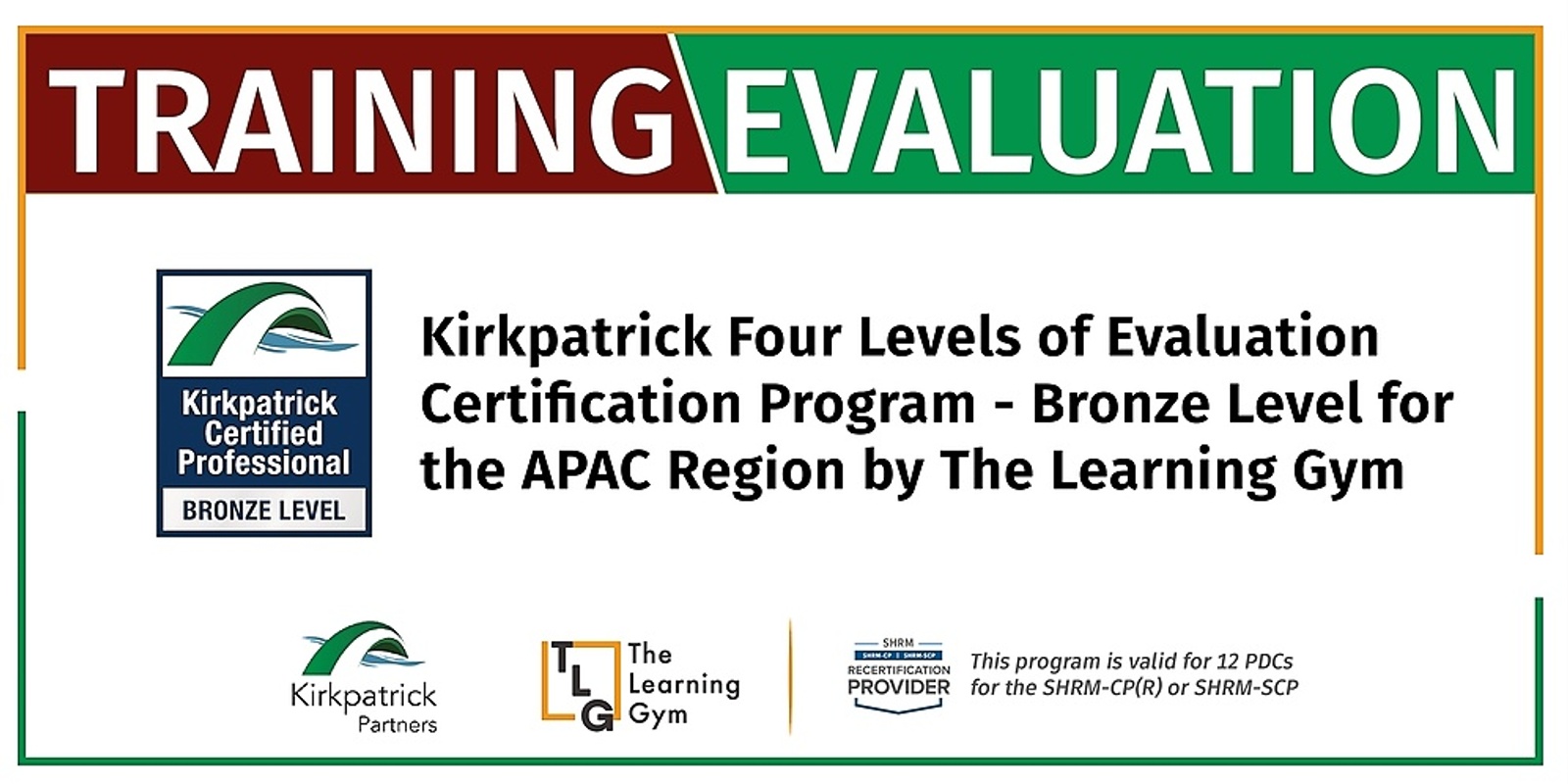 Kirkpatrick Four Levels® Evaluation Certification Program – Bronze Level (September)