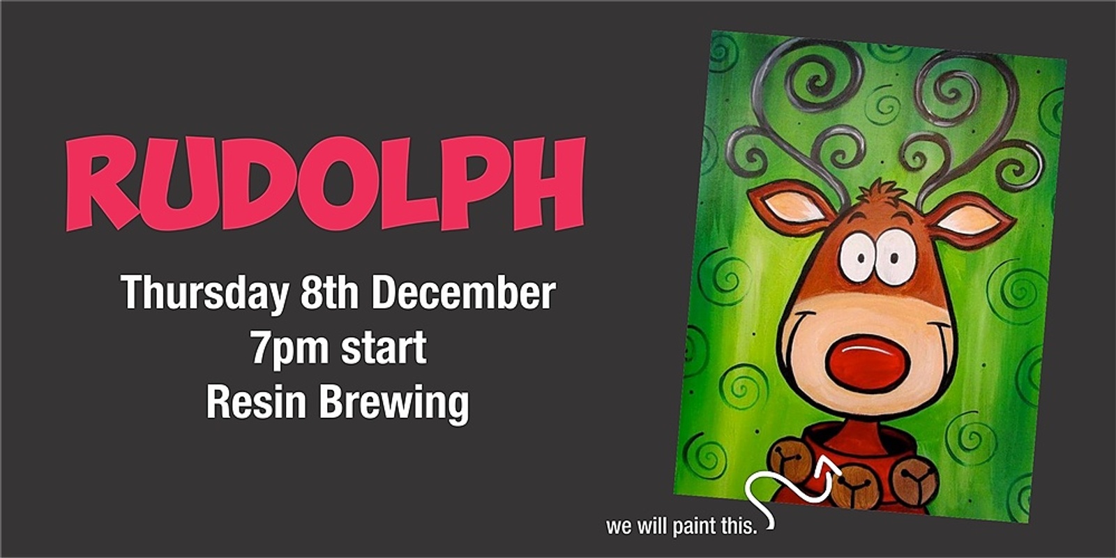 Banner image for Rudolph - Xmas @ Resin