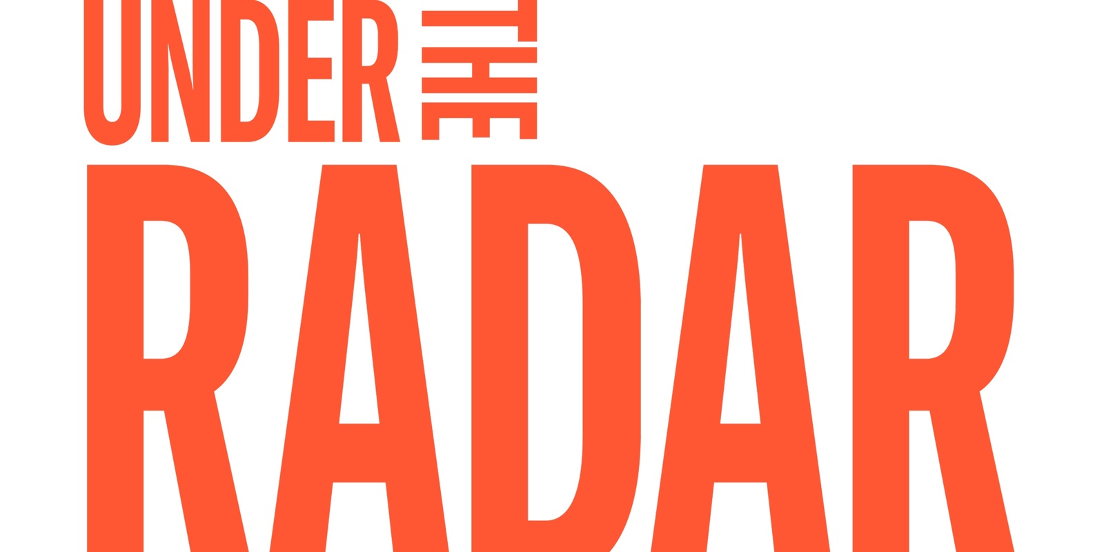 Banner image for Under The Radar: Coming Attractions  