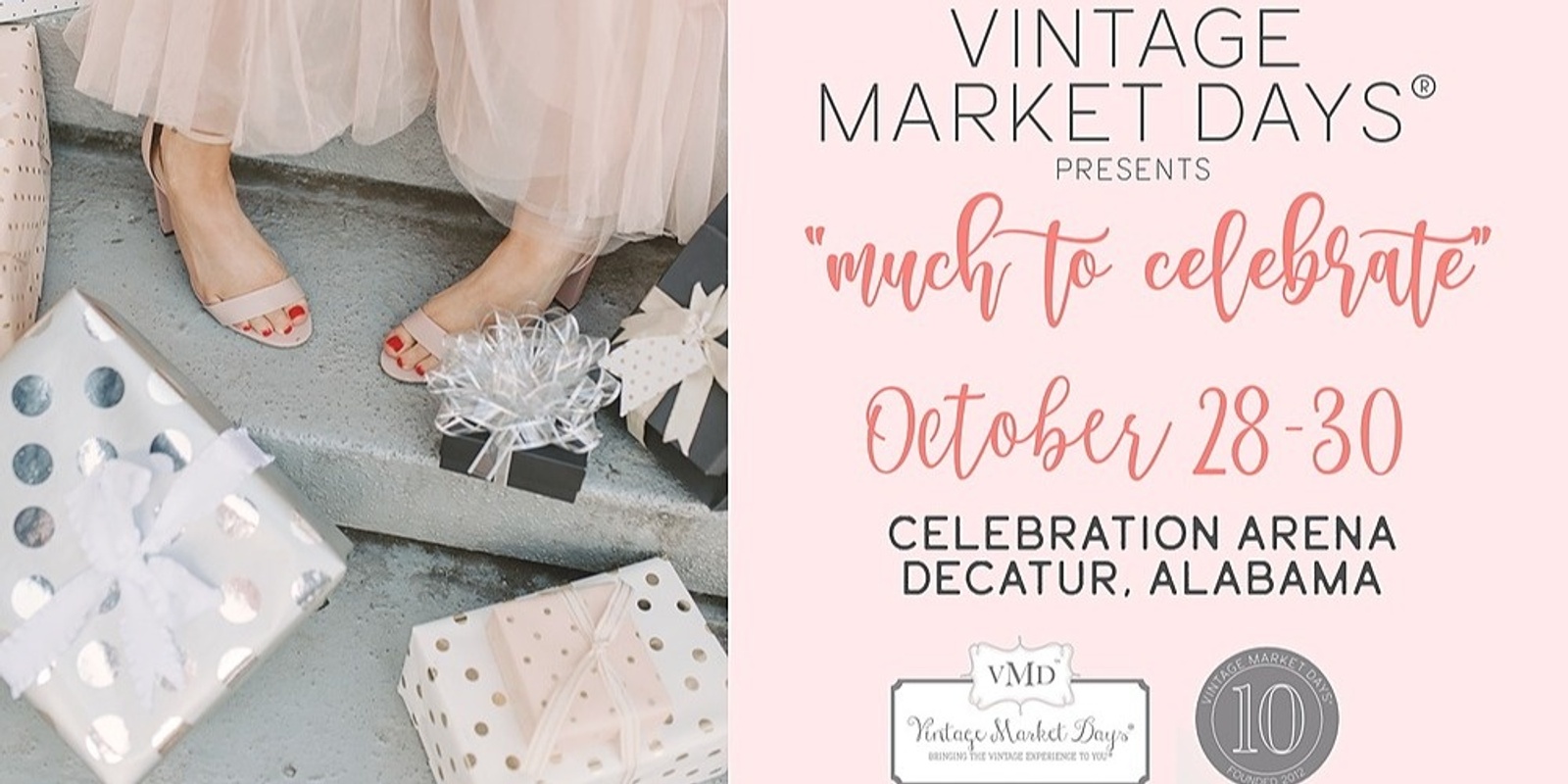 Banner image for Vintage Market Days of North Alabama presents "MUCH TO CELEBRATE"