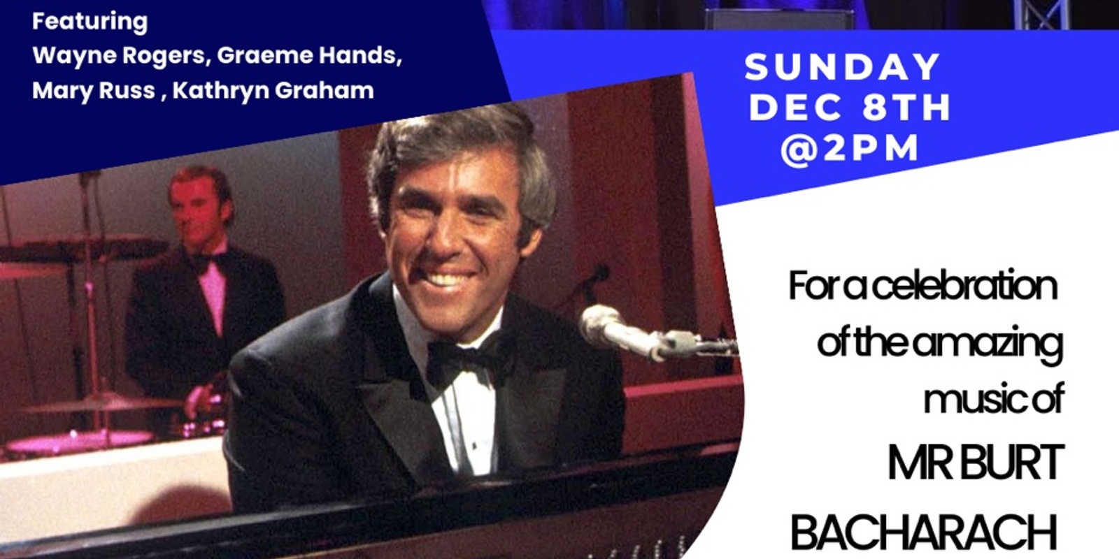 Banner image for WHAT'S IT ALL ABOUT The songs of BURT BACHARACH