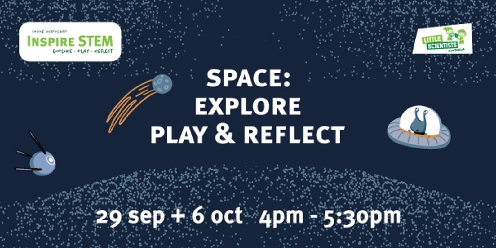 Banner image for Inspire STEM: Space: Explore, Play, Reflect
