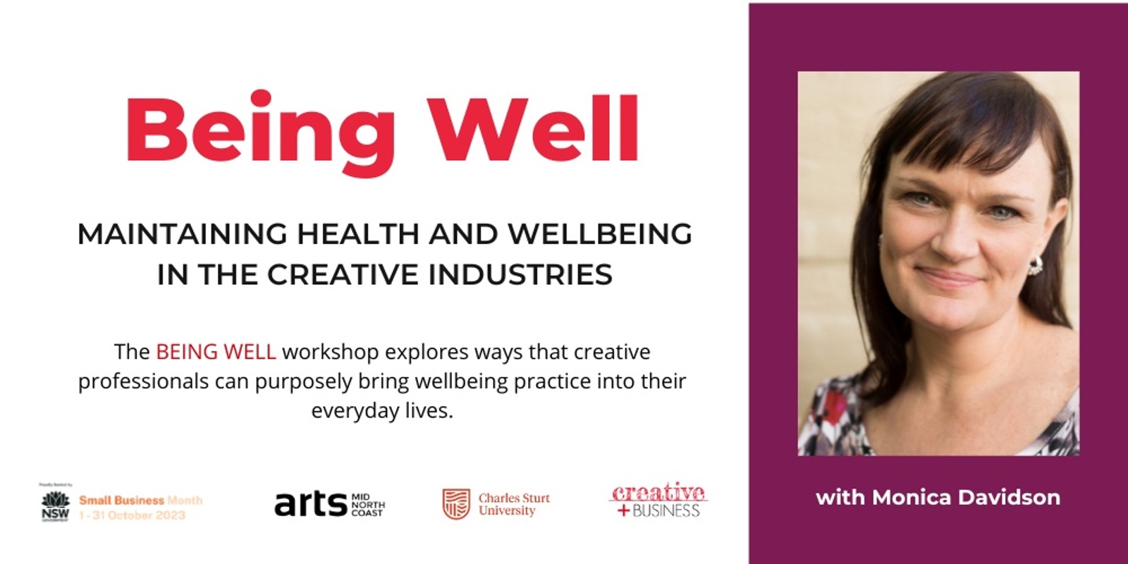 Banner image for BEING WELL- Maintaining health and wellbeing in the creative industries- Port Macquarie