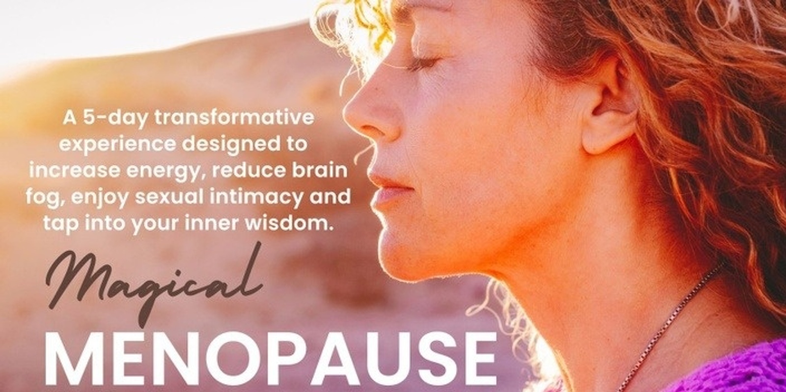 Banner image for Magical Menopause - 5 day Challenge (Online)