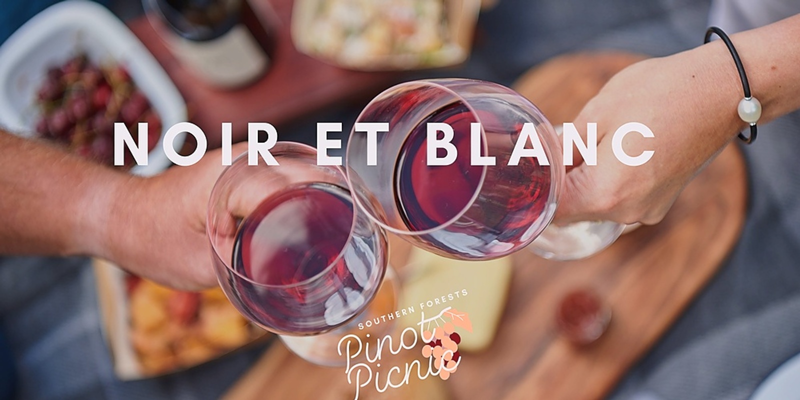 Banner image for Noir et Blanc | Pinot Picnic 2023
