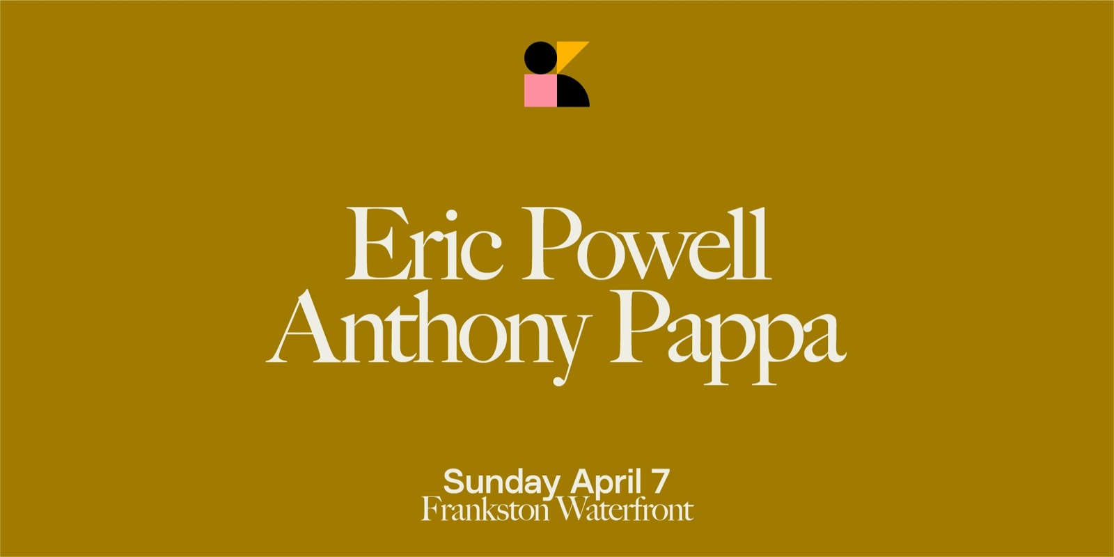 Banner image for Kubik Frankston: Eric Powell, Anthony Pappa + +