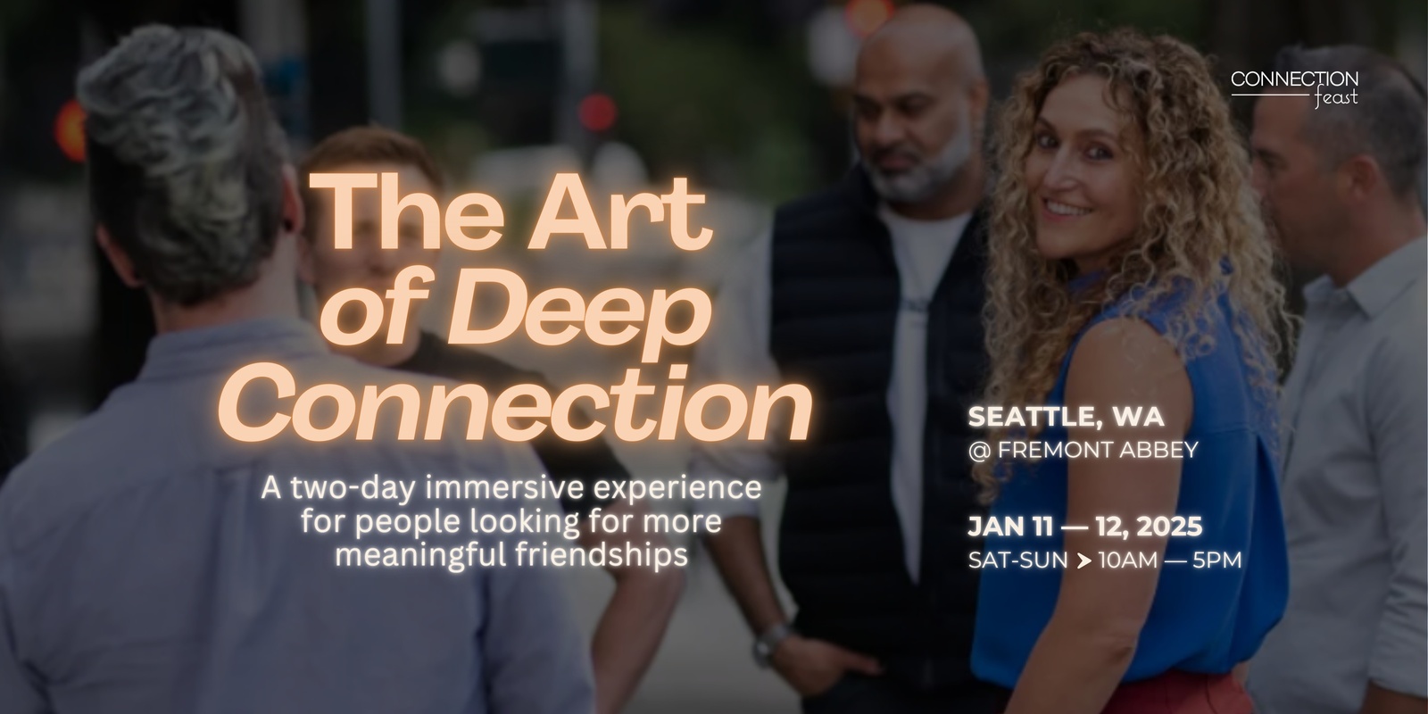 Banner image for Seattle Social Experience: The Art of Deep Connection @ FREMONT ABBEY